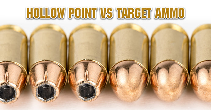 Hollow Point VS Target Ammo, and Why You Need To Shoot Both