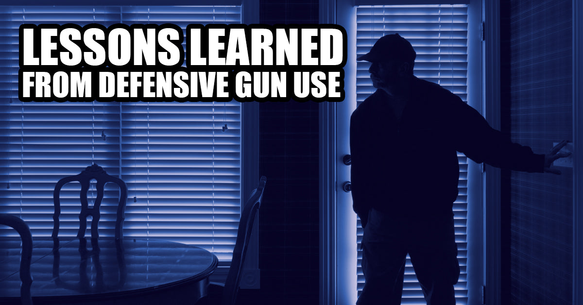 Lessons Learned From Defensive Gun Use