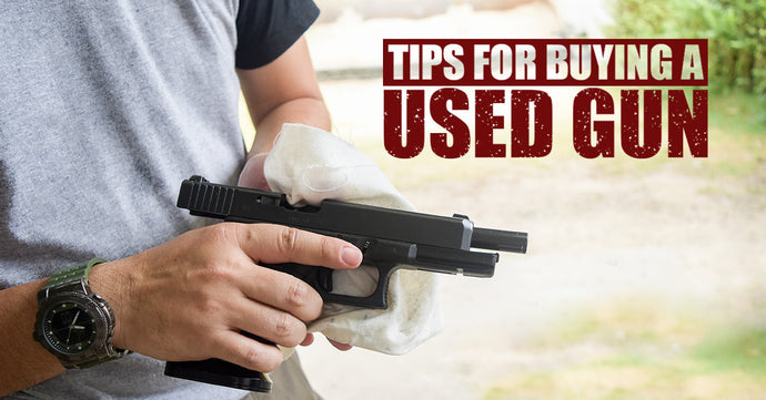 Top 8 Things To Consider When Buying A Used Gun